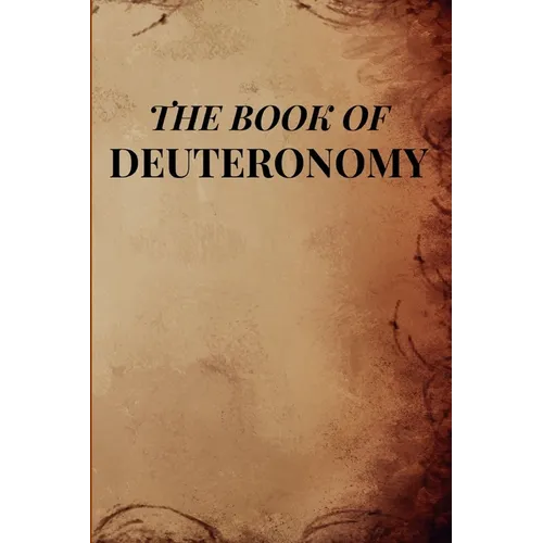 The Book Of Deuteronomy - Paperback