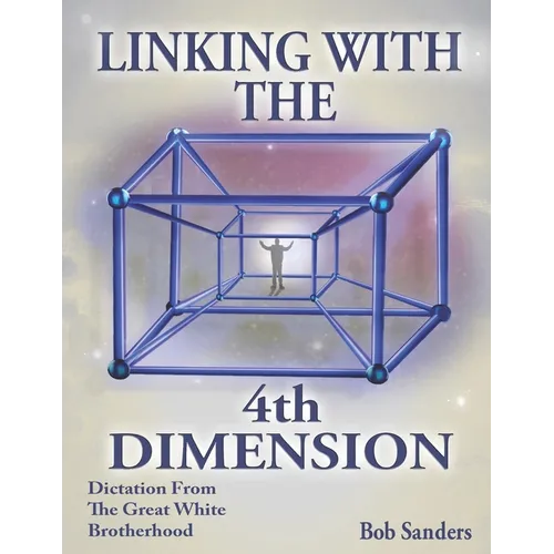 Linking With The 4th Dimension - Paperback