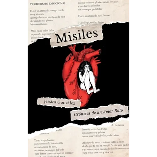 Misiles: Crónicas de un Amor Roto - Paperback