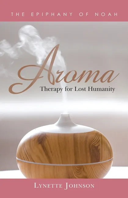 Aroma: Therapy for Lost Humanity - Paperback