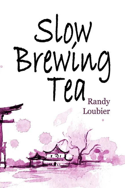 Slow Brewing Tea - Paperback