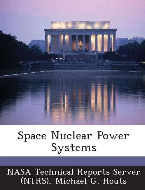 Space Nuclear Power Systems - Paperback
