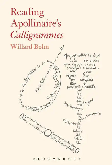 Reading Apollinaire's Calligrammes - Paperback