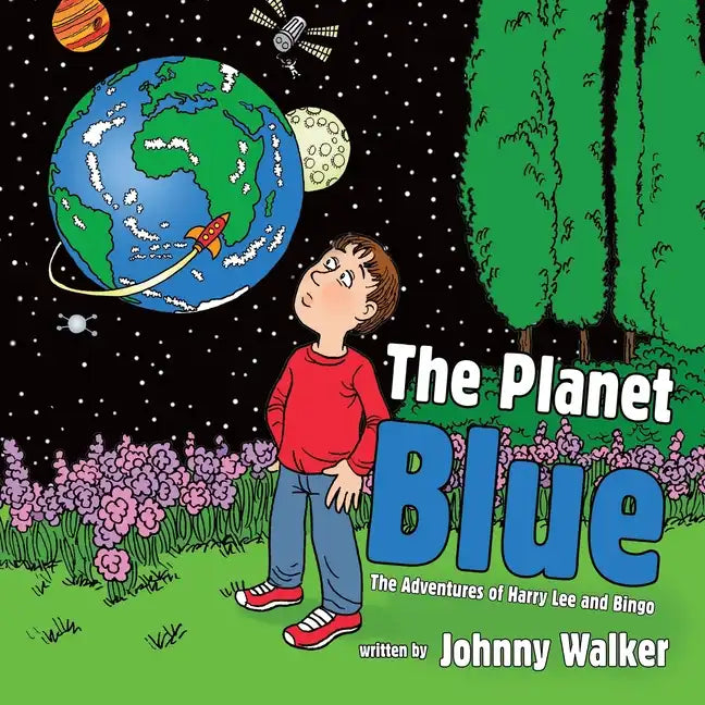 The Planet Blue: The Adventures of Harry Lee and Bingo - Paperback