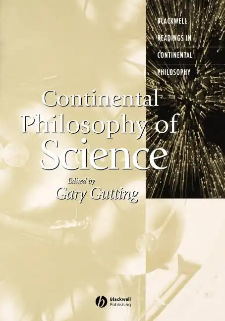 Continental Philosophy of Science - Paperback