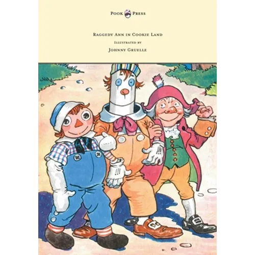 Raggedy Ann in Cookie Land - Illustrated by Johnny Gruelle - Paperback