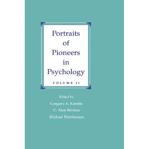 Portraits of Pioneers in Psychology: Volume II - Paperback