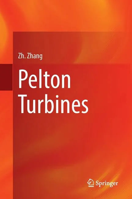 Pelton Turbines - Paperback