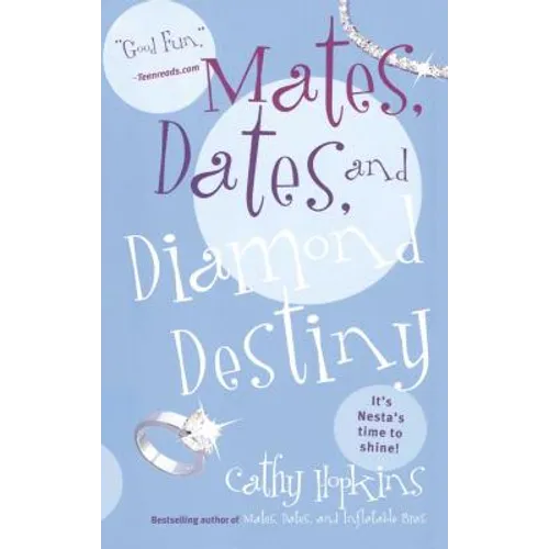 Mates, Dates, and Diamond Destiny - Paperback