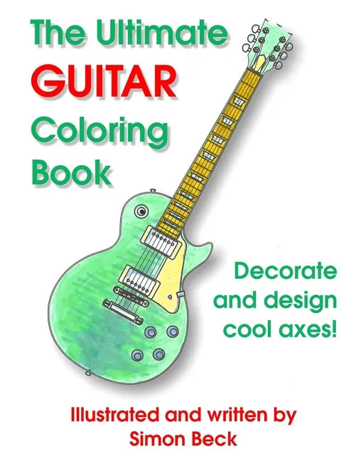 The Ultimate Guitar Coloring Book - Paperback