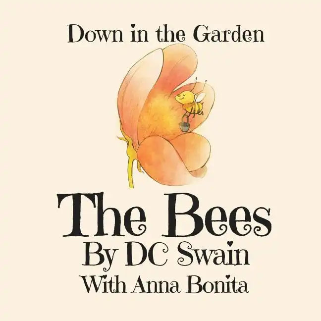 The Bees: Down in the Garden - Paperback