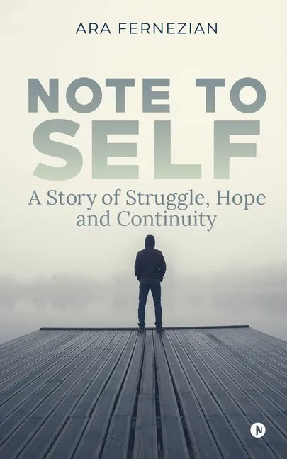 Note to Self: A story of struggle, hope and continuity - Paperback