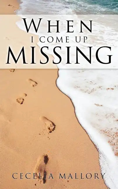 When I Come Up Missing - Paperback