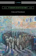 Crime and Punishment (Translated by Constance Garnett with an Introduction by Nathan B. Fagin) - Paperback