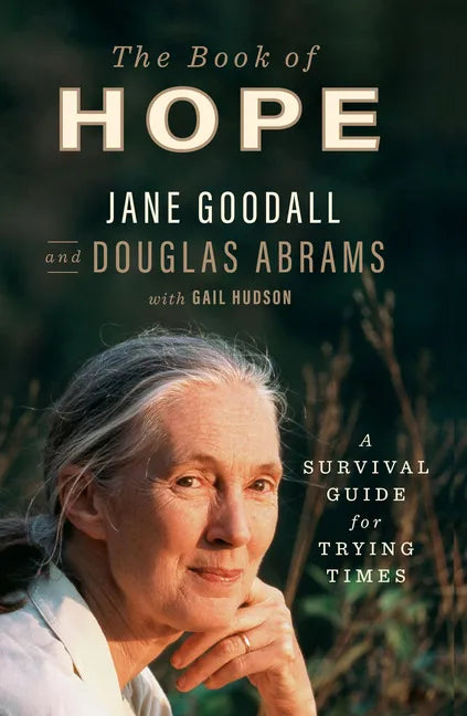 The Book of Hope: A Survival Guide for Trying Times - Library Binding
