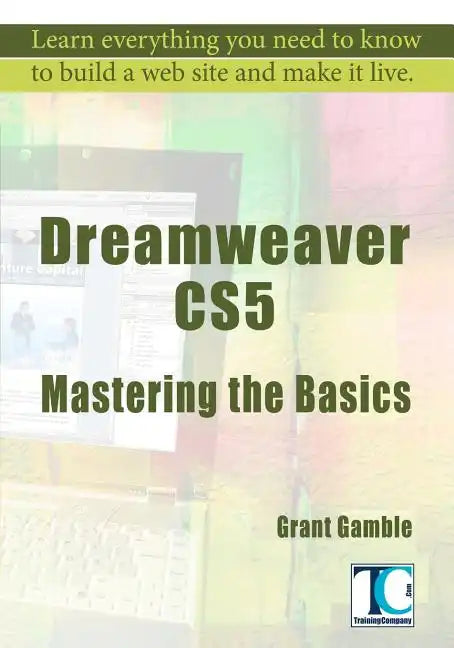 Dreamweaver CS5 Mastering the Basics - Paperback