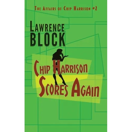 Chip Harrison Scores Again - Paperback