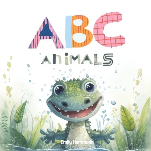 The ABC Animals: A Rhyming Alphabet Book For Toddlers, Ages 1-3 - Paperback