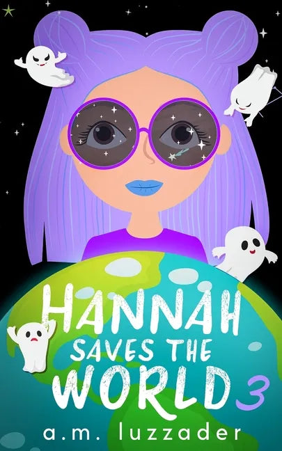 Hannah Saves the World: Book 3 Middle Grade Mystery Fiction - Paperback