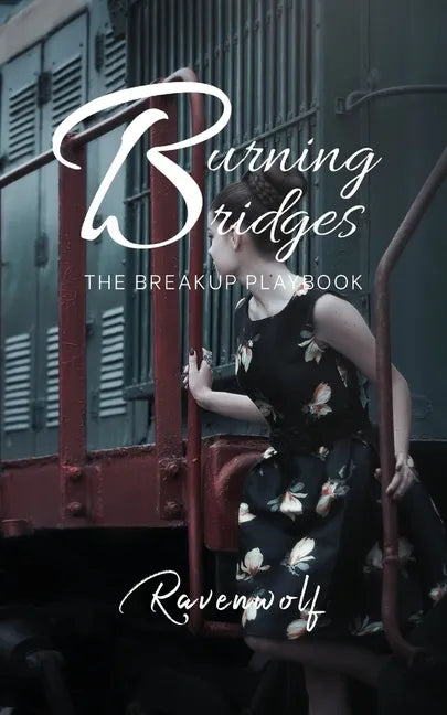 Burning Bridges: The Breakup Playbook - Paperback