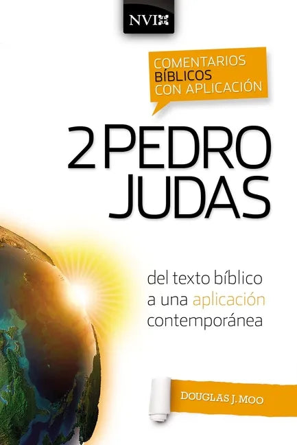 Comentario Bíblico Con Aplicación NVI 2 Pedro Y Judas: del Texto Bíblico a Una Aplicación Contemporánea - Paperback