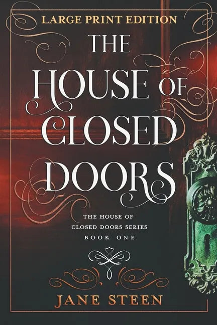 The House of Closed Doors: Large Print Edition - Paperback