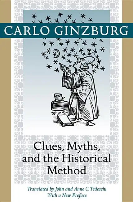 Clues, Myths, and the Historical Method - Paperback