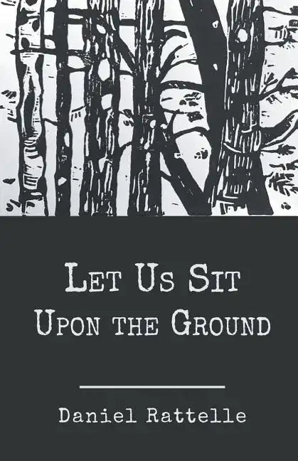 Let Us Sit Upon the Ground - Paperback
