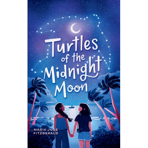 Turtles of the Midnight Moon - Library Binding