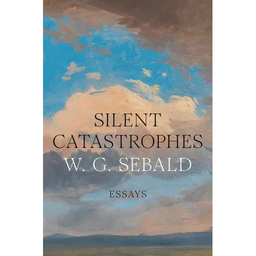 Silent Catastrophes: Essays - Hardcover