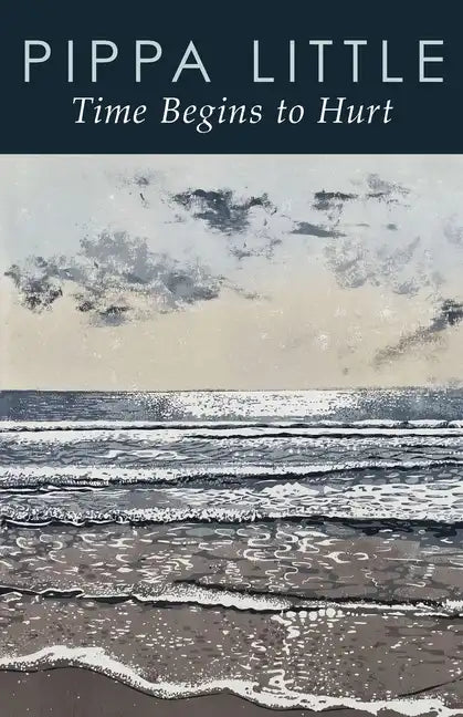 Time Begins to Hurt - Paperback