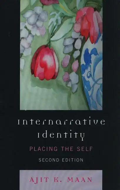 Internarrative Identity: Placing the Self - Paperback