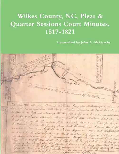 Wilkes County, NC, P&Q Minutes, 1817-1821 - Paperback