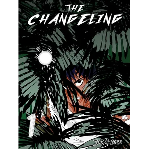 The Changeling: Volume 1 - Paperback