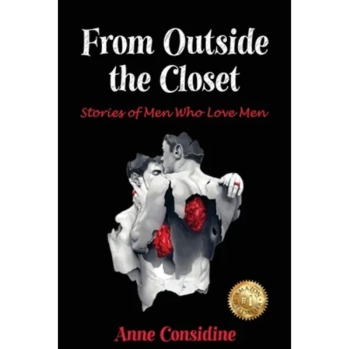 From Outside the Closet: Stories of Men Who Love Men - Paperback