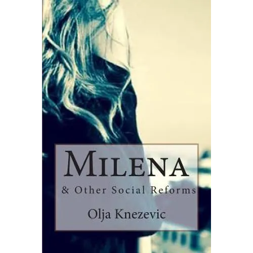 Milena: & Other Social Reforms - Paperback