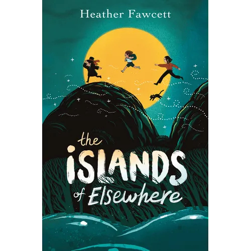 The Islands of Elsewhere - Hardcover
