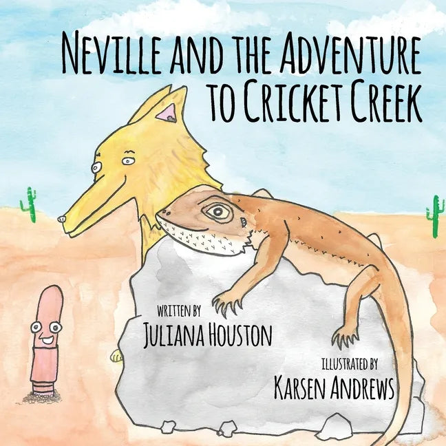 Neville and the Adventure to Cricket Creek - Paperback