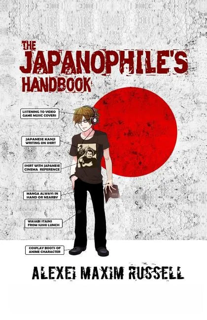 The Japanophile's Handbook - Paperback