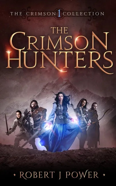 The Crimson Hunters: A Dellerin Tale - Paperback