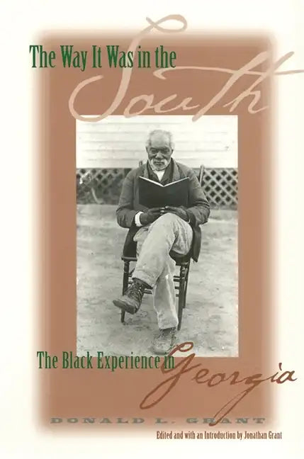 The Way It Was in the South: The Black Experience in Georgia - Paperback