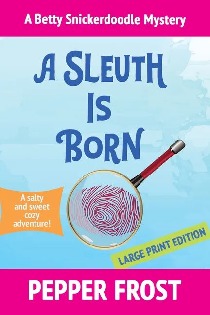 A Sleuth Is Born - Paperback
