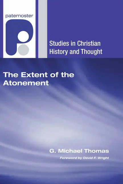 The Extent of the Atonement - Paperback