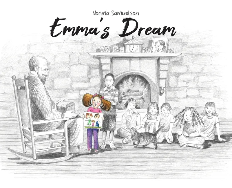 Emma's Dream: "From Dreams to Reality: Emma's Adoption Story" - Hardcover