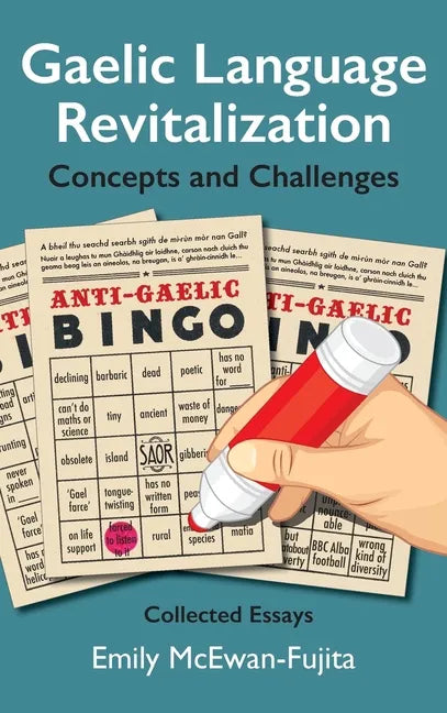 Gaelic Language Revitalization Concepts and Challenges: Collected Essays - Hardcover