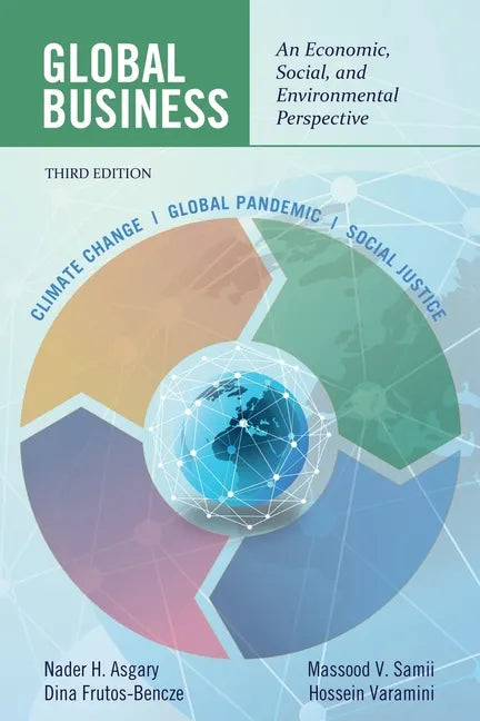 Global Business: An Economic, Social, and Environmental Perspective - Paperback