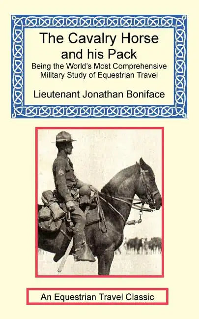 The Cavalry Horse and His Pack - Paperback