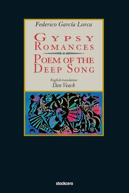 Gypsy Romances & Poem of the Deep Song - Paperback