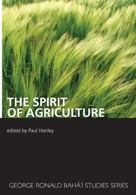 The Spirit of Agriculture - Paperback