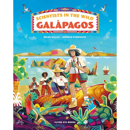 Scientists in the Wild: Galápagos - Hardcover